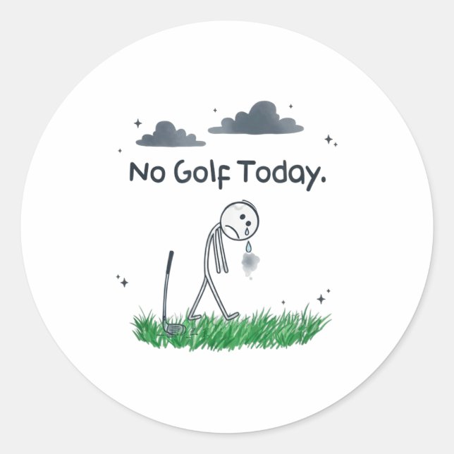 Funny No Golf Today Sad Stickman Golfer Golfers Me Classic Round Sticker (Front)