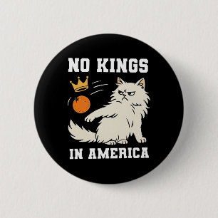 Funny No Kings In America 6 Cm Round Badge