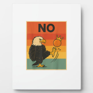 Funny No Kings In America Men Women Plaque