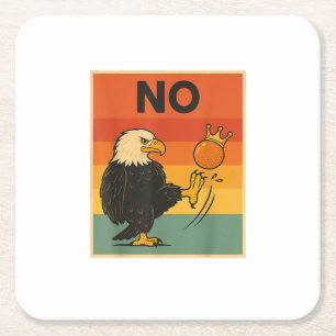 Funny No Kings In America Men Women Square Paper Coaster