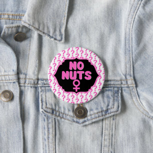 Funny No Nuts Female Symbol Pink Gender Reveal 7.5 Cm Round Badge