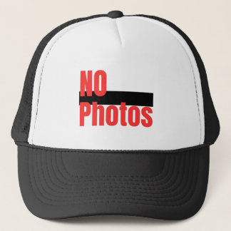 Funny No Photos Trucker Hat - No Photography Cap