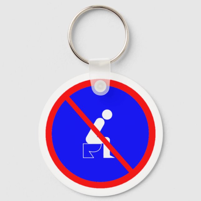 Funny No Sitting On Toilet Sign Key Chain (Front)