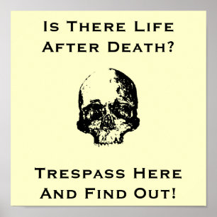 Funny No trespassing sign