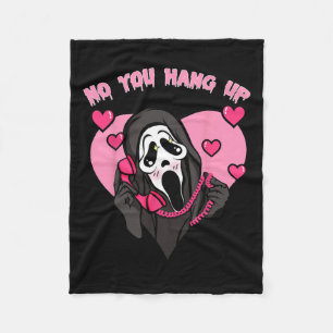 Funny No You Hang Up First Gho-st Fleece Blanket