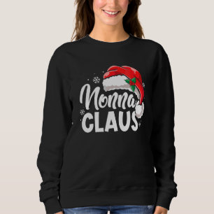 Funny Nonna Claus Christmas Pyjamas Family Xmas Sa Sweatshirt
