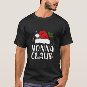 Funny Nonna Claus Christmas T-Shirt Pyjamas Santa 