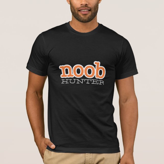 funny noob hunter T-Shirt (Front)