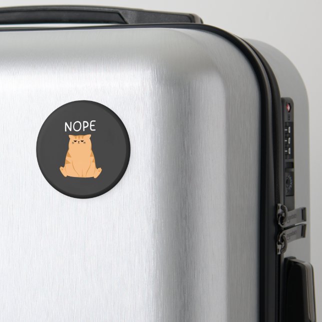 Funny Nope Cat Graphic  Magnet (In Situ (Luggage))