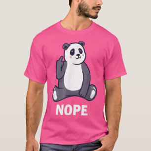Funny Nope Panda Bear Saying, Bear Middle Finger S T-Shirt