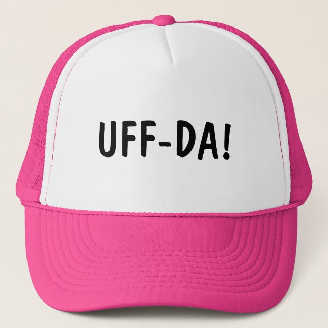 Funny Norwegian Phrase UFF-DA Pink Hat (Front)