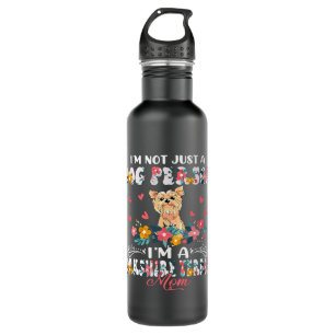 Funny Not A Dog Im A Yorkshire Terrier Mom Floral  710 Ml Water Bottle
