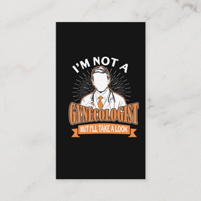 Funny Not a Gynecologist Humor for Woman Lover Business Card (Front)