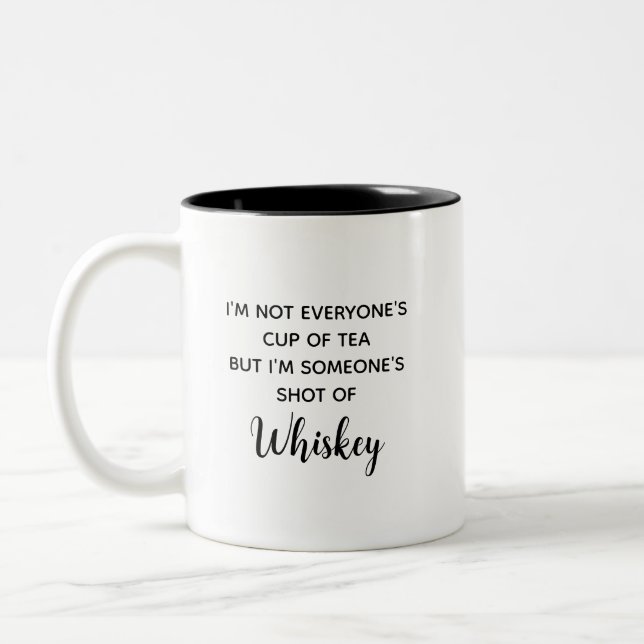 Funny Not Everyone's Cup Of Tea Humourous Quote (Left)