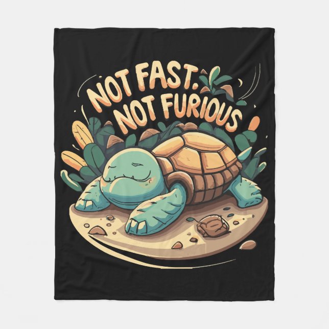 Funny Not Fast Not Furious Fleece Blanket (Front)
