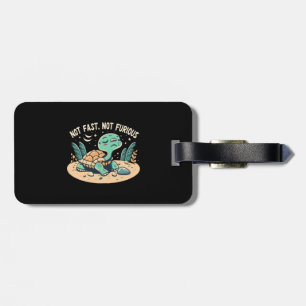 Funny Not Fast Not Furious Luggage Tag