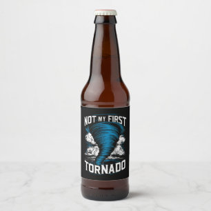 Funny Not My First Tornado Retro Storm Chaser  Beer Bottle Label