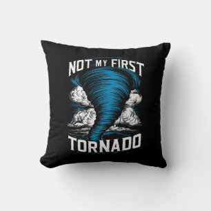 Funny Not My First Tornado Retro Storm Chaser Cushion