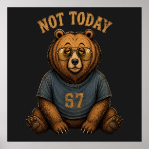 Funny 'Not Today' Lazy Bear Retro 67 Graphic Tote  Poster