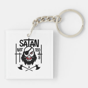 Funny Not Today Satan - Detained Key Ring
