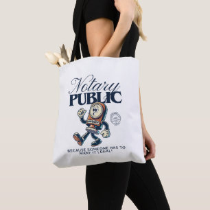 Funny Notary Public - Notary Humour Tote Bag