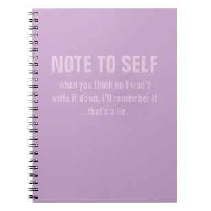 Funny Note to Self Purple Notebook