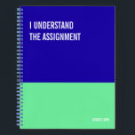 Funny Notebook, Snarky Writing Pad Journal, Note Notebook<br><div class="desc">Funny notebook to use for all your daily reminders,  deep thoughts and grievances,  or for just taking notes at school and work. It makes a great gift.</div>