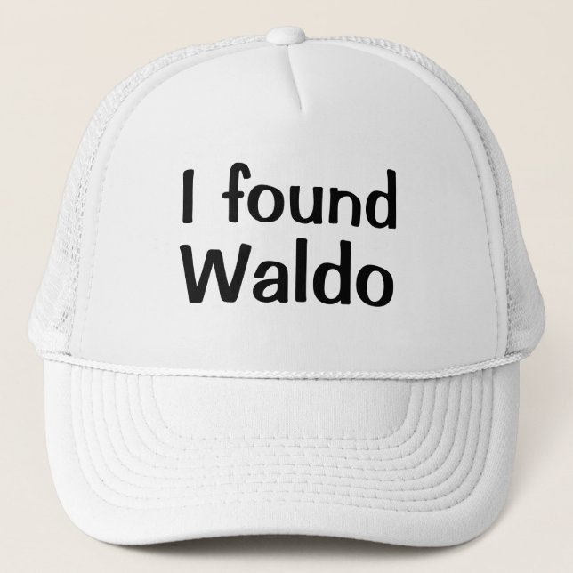 Funny Novelty Baseball I FOUND WALDO Trucker Hat (Front)