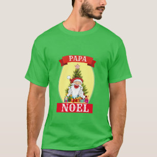 Funny Novelty Christmas PAPA NOEL T-Shirt