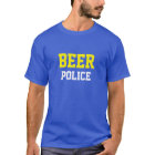 Funny Novelty College Style BEER POLICE
