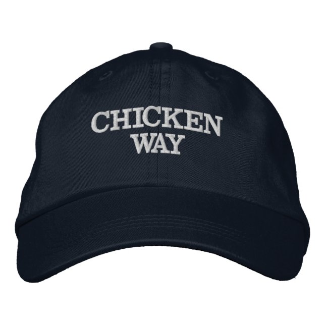 Funny Novelty Dad Joke CHICKEN WAY Embroidered Hat (Front)