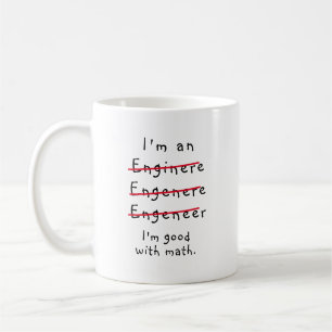 Funny novelty engineer, I'm an engineer Coffee Mug