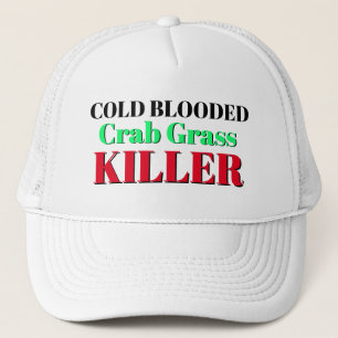 Funny Novelty Gift for Dad CRAB GRASS KILLER Trucker Hat