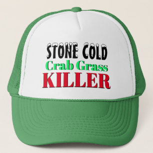 Funny Novelty Gift STONE COLD CRAB GRASS KILLER  Trucker Hat