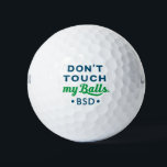 Funny Novelty Golf Ball Monogrammed Don't Touch<br><div class="desc">Funny men's humour golf balls with personalised monogram and the saying "don't touch my balls" - which is an always silly play on words sports joke, and currently on-trend with coronavirus era social distancing regulations. A great gift for dad if you share that type of gross humour, or a great...</div>