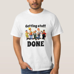 Funny Novelty Graphic GETTING STUFF DONE T-Shirt