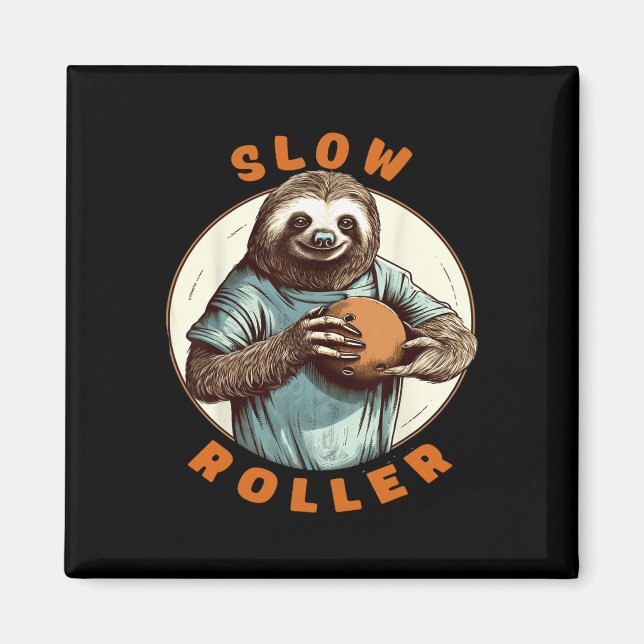 Funny Novelty Men Womens Ten Pin Slow Roller Bowle Magnet (Front)