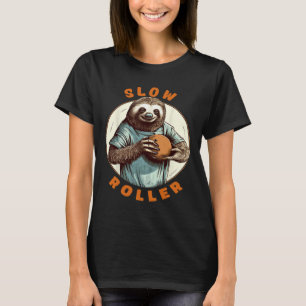 Funny Novelty Men Womens Ten Pin Slow Roller Bowle T-Shirt
