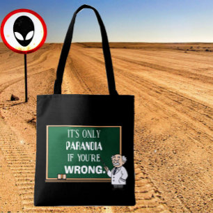 Funny Novelty Paranoia Quote Chalkboard Tote Bag