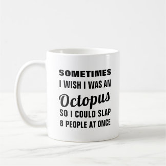 Funny novelty wish I was an octopus mug