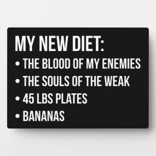 Funny Novelty Workout Humour - My New Diet - Gym Plaque