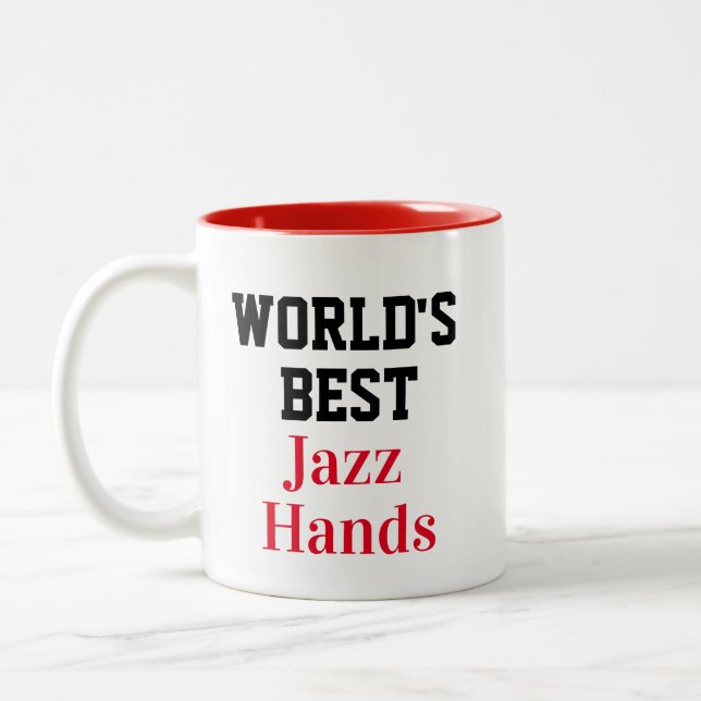 Funny Novelty WORLD'S BEST JAZZ HANDS Two-Tone Coffee Mug (Left)