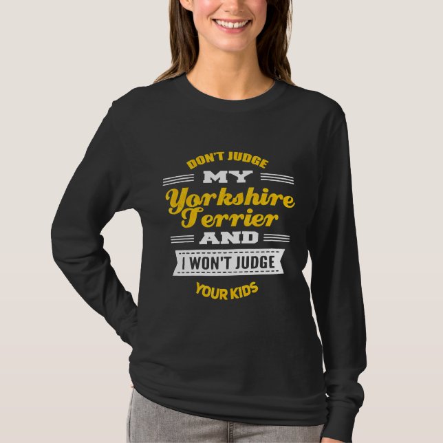 Funny Novelty Yorkshire Terrier Dog Tshirt (Front)