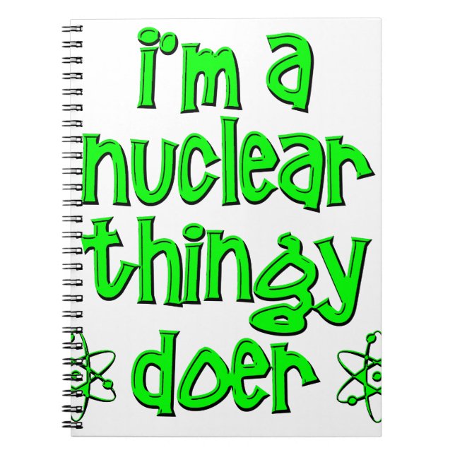 funny nuclear spiral notebook (Front)