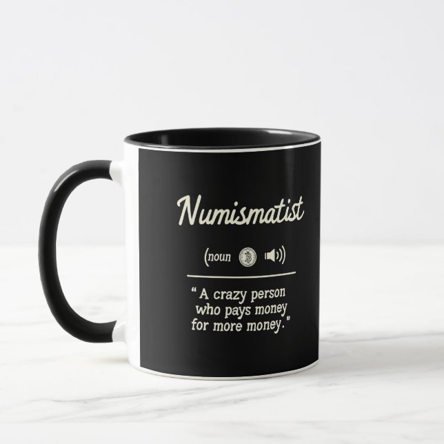 Funny Numismatist Definition Crypto Investing   Mug (Left)