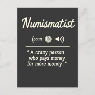 Funny Numismatist Definition Crypto Investing   Postcard