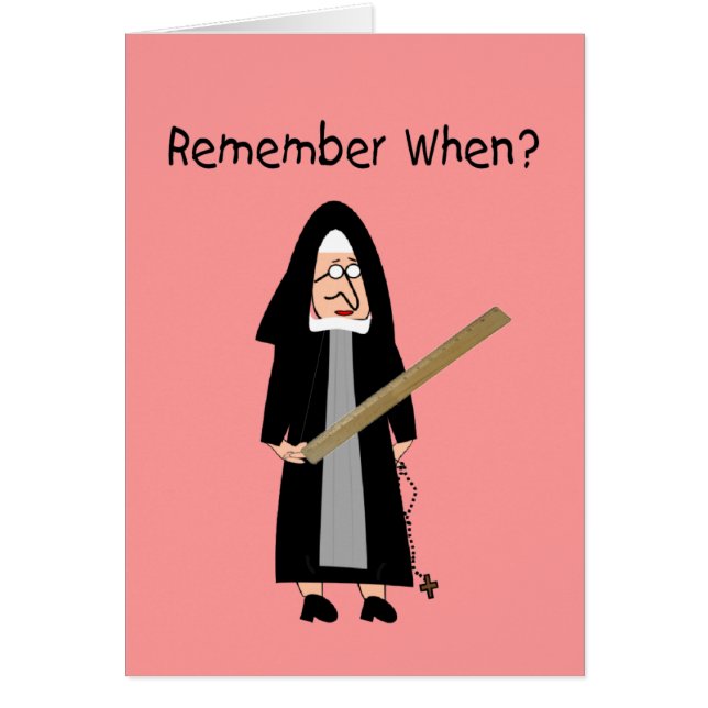 Funny Nun Cards :Nuns Carried Rulers" (Front)