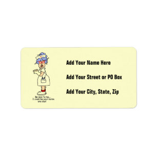 Funny Nurse Be Nice to Me T-shirts and Gifts Label