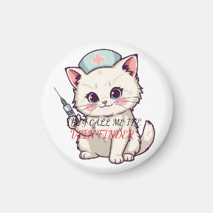 Funny Nurse Cat The Vein Finder Personalised Magnet
