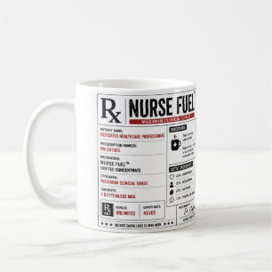 Funny Nurse Fuel Prescription Label Coffee Mug